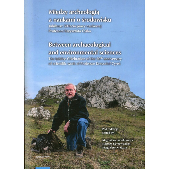 Między archeologią a naukami o środowisku