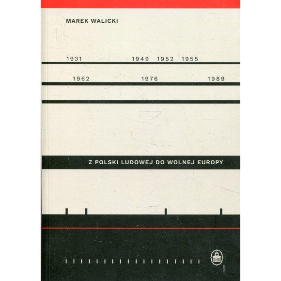 Z Polski Ludowej do Wolnej Europy