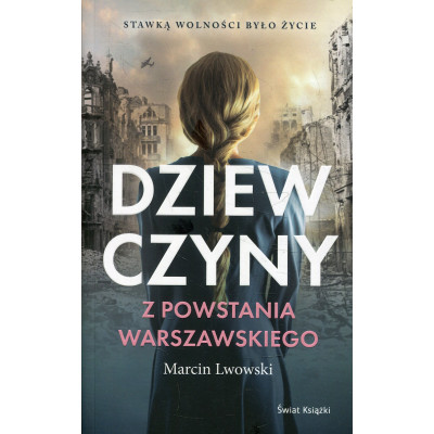Dziewczyny z Powstania Warszawskiego
