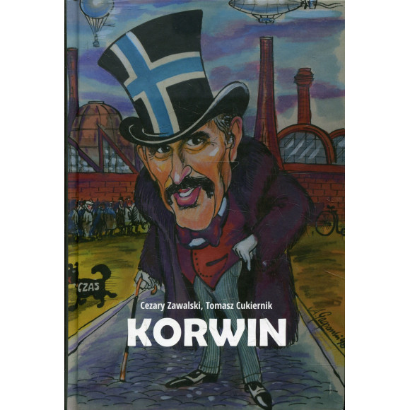 Korwin. Ojciec polskich wolnościowców
