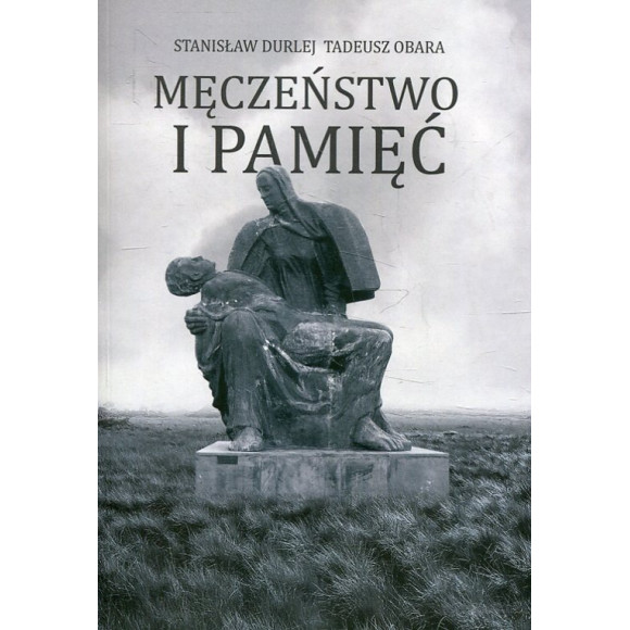 Męczeństwo i pamięć