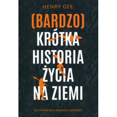 (Bardzo) krótka historia życia na Ziemi