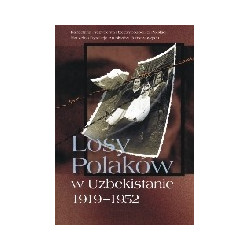 Losy Polaków w Uzbekistanie 1919-1952