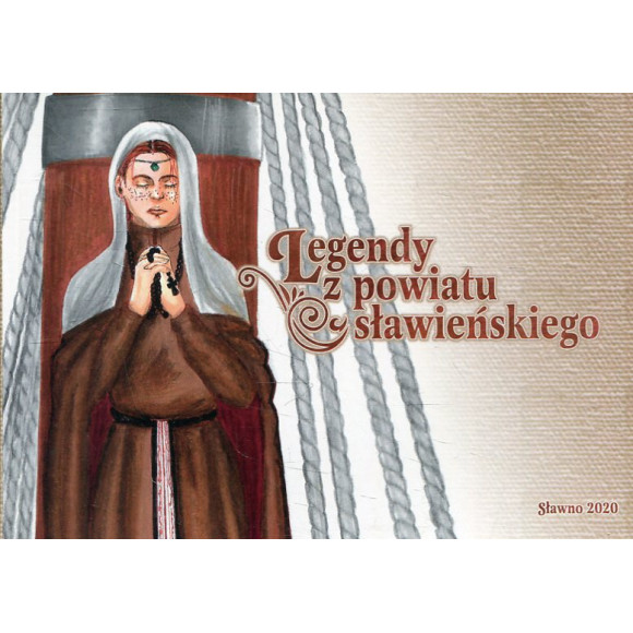 Legendy z powiatu sławieńskiego