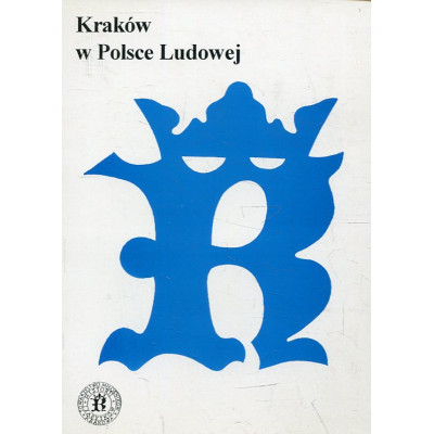 Kraków w Polsce Ludowej