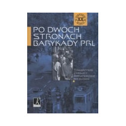 Po dwóch stronach barykady PRL
