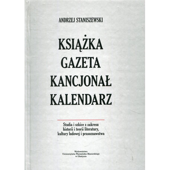 Książka - gazeta - kancjonał - kalendarz