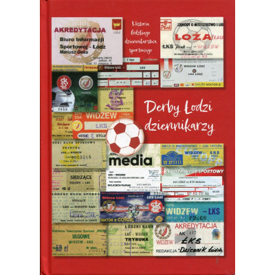 Derby Łodzi dziennikarzy i(twarda oprawa)/i