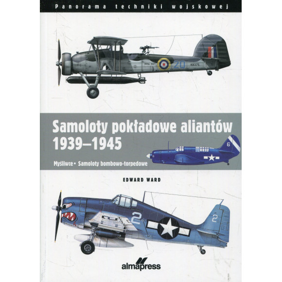 Samoloty pokładowe Aliantów 1939-1945