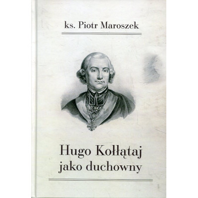 Hugo Kołłątaj jako duchowny