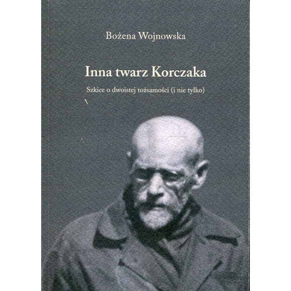 Inna twarz Korczaka