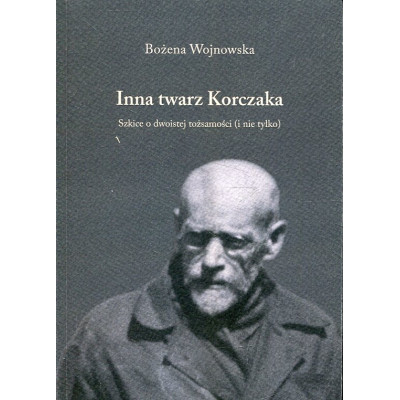 Inna twarz Korczaka