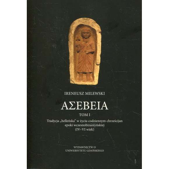 Asebeia. Tom I