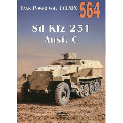 564 Sd.Kfz. 251 Ausf.C Tank Power vol. CCLXIX