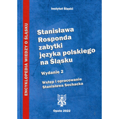 Stanisława Rosponda zabytki języka polskiego na Śląsku