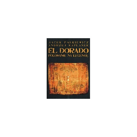 El Dorado Polowanie na legendę