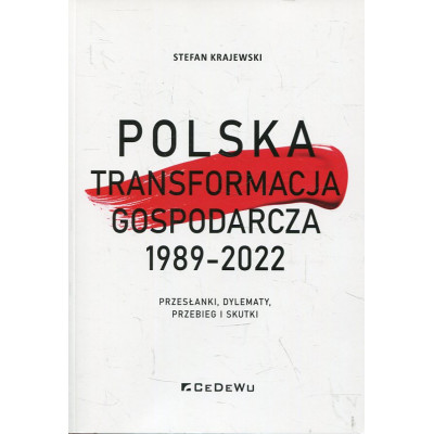 Polska transformacja gospodarcza 1989-2022