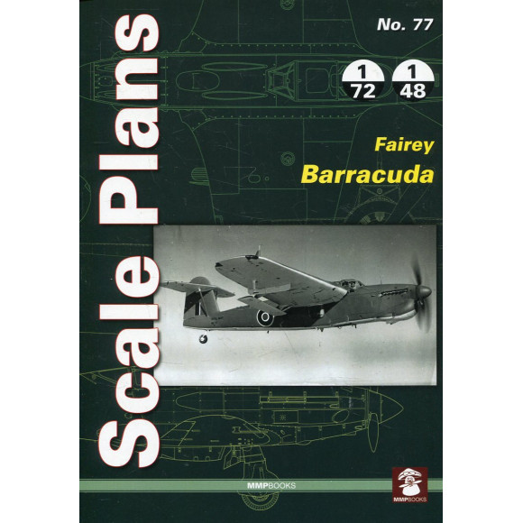 Scale Plans No. 77 Fairey Barracuda