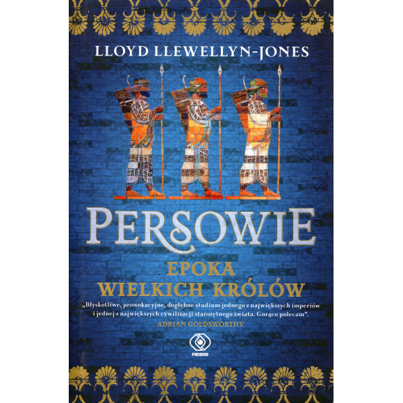 Persowie. Epoka Wielkich Królów
