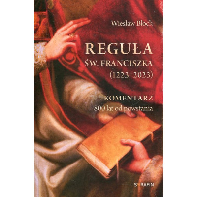Reguła św. Franciszka z Asyżu (1223–2023)