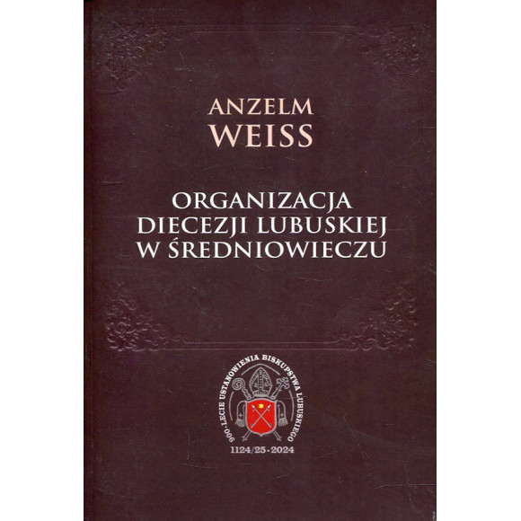 Organizacja diecezji lubuskiej w średniowieczu