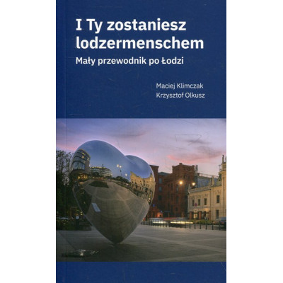 I Ty zostaniesz Lodzermenschem