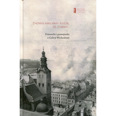 Znowu mieliśmy iluzję, że żyjemy