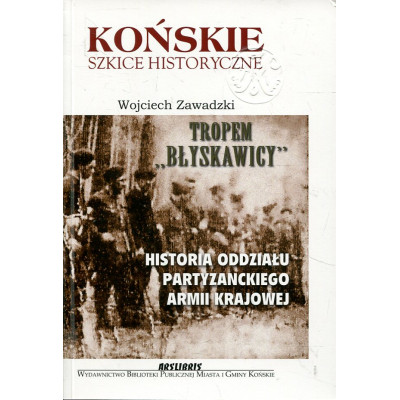 Tropem „Błyskawicy”
