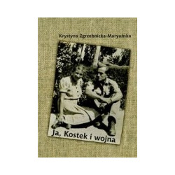 Ja, Kostek i wojna