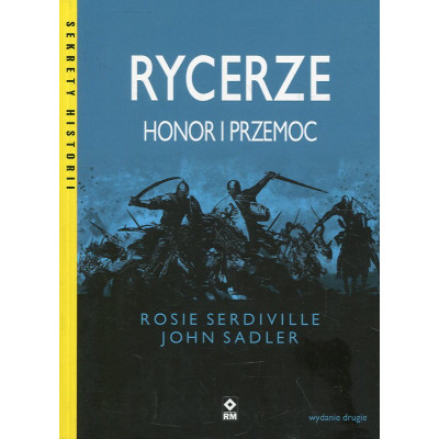 Rycerze Honor i przemoc