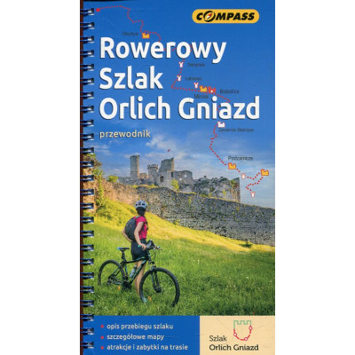 Rowerowy Szlak Orlich Gniazd - przewodnik