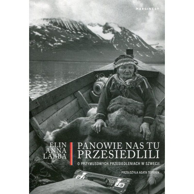 Panowie nas tu przesiedlili