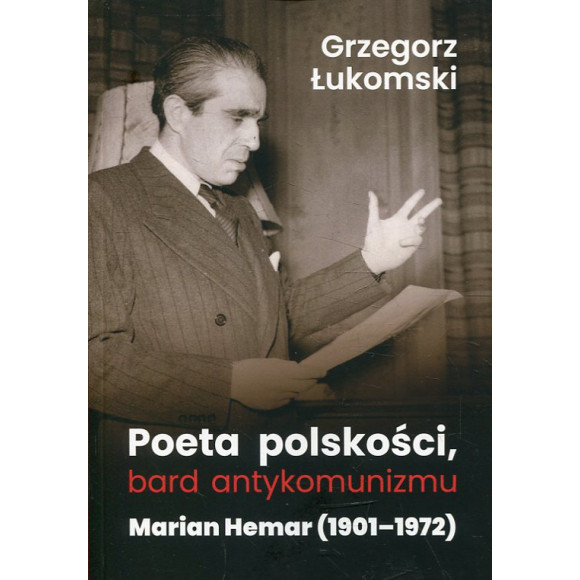 Poeta polskości, bard antykomunizmu