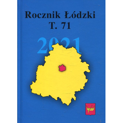 Rocznik Łódzki t. 71 rok 2021