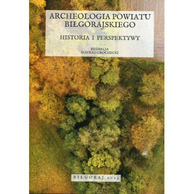 Archeologia powiatu biłgorajskiego