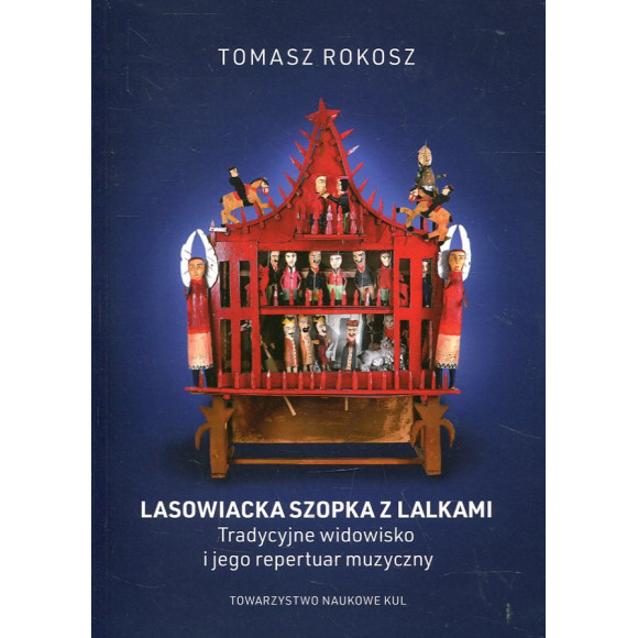 Lasowiacka szopka z lalkami