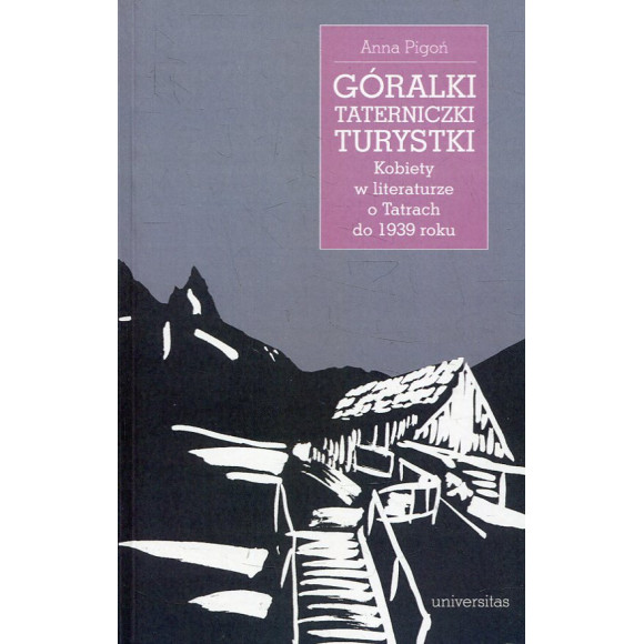Góralki, taterniczki, turystki