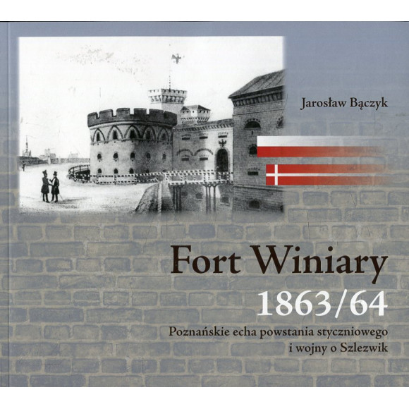 Fort Winiary 1863/64
