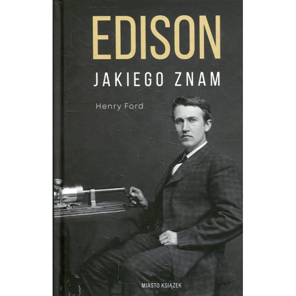 Edison jakiego znam