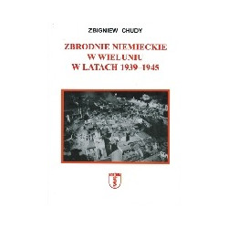 Zbrodnie niemieckie w Wieluniu w latach 1939-1945