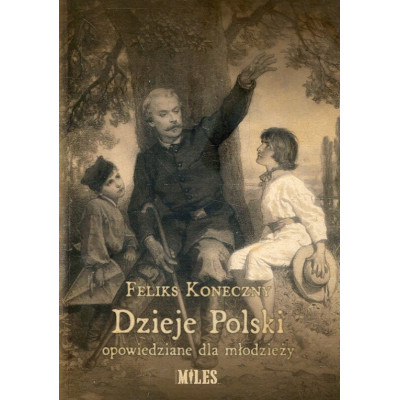 Dzieje Polski opowiedziane dla młodzieży