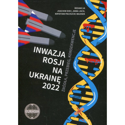 Inwazja Rosji na Ukrainę 2022