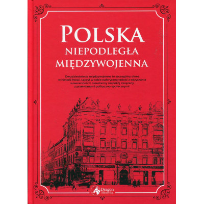 Polska. Niepodległa międzywojenna
