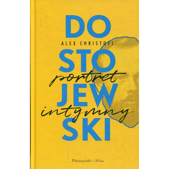 Dostojewski Portret intymny