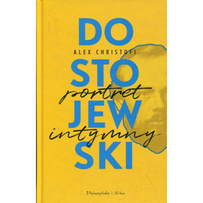 Dostojewski Portret intymny