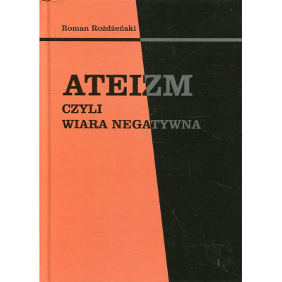 Ateizm czyli wiara negatywna