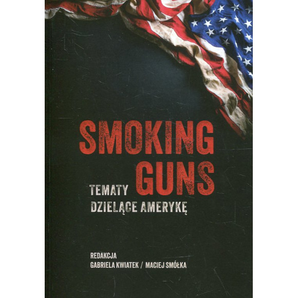 Smoking guns
