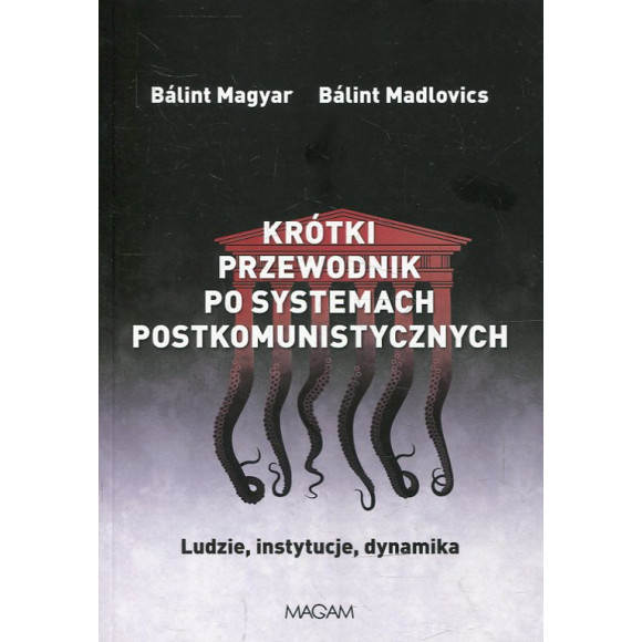 Krótki przewodnik po systemach postkomunistycznych