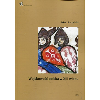Wojskowość polska w XIII wieku