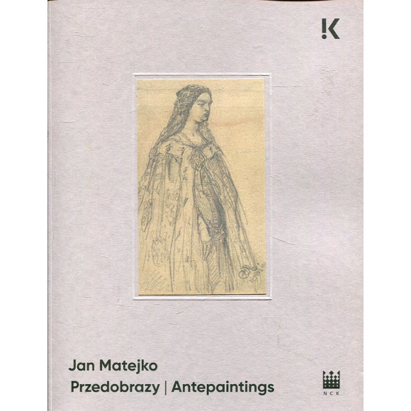 Jan Matejko. Przedobrazy | Antepaintings
